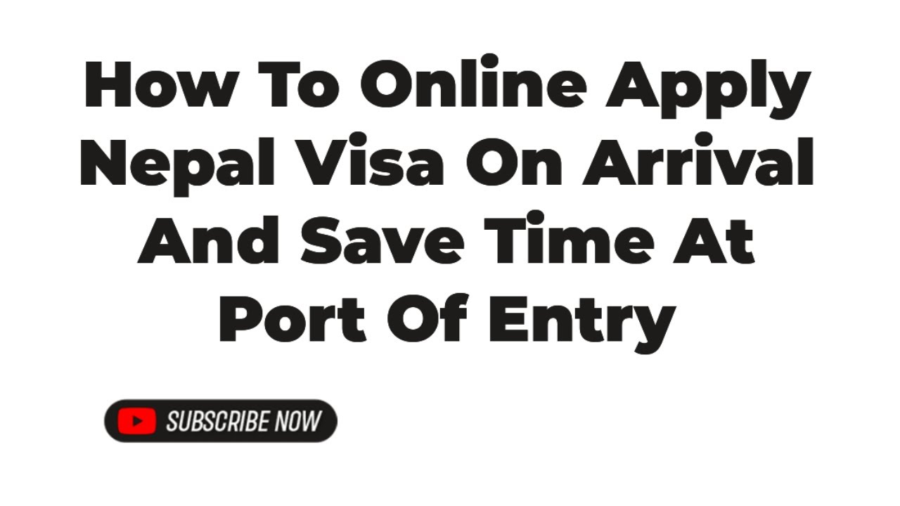 How To Online Apply Nepal Visa On Arrival And Save Chords How To Online Apply Nepal Visa On Arrival And Save Chords