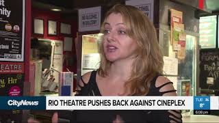 Rio Theatre pushes back against Cineplex