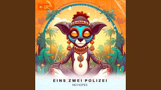 Eins Zwei Polizei (Extended Mix)