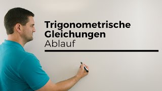 Trigonometrische Gleichungen, Masterplan, Ablauf, sin(x), cos(x) | Mathe by Daniel Jung