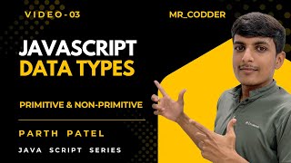 JavaScript Data Types Explained: Primitive & Non-Primitive 🚀 | JavaScript Tutorial #3