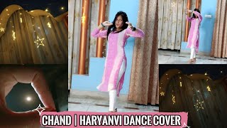 CHAND | DANCE COVER | Song by - Masoom Sharma | Nidhi Sharma |  Latest Haryanvi Songs Haryanvi 2022