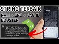 CPU RAM DAN CACHE BOOSTER !!! NEW STRING SET EDIT TERBAIK MENINGKATKAN PERFORMA GAME DEVICE ANDROID