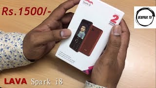 Lava Spark i8 2018 Unboxing And full Review INR.1450/-