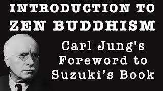 Carl Jung's Foreword to Suzuki's \