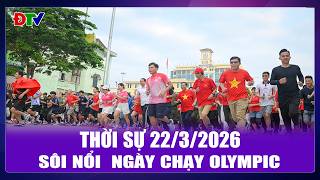 Thời sự 22-3-2026: Sôi nổi  Ngày chạy Olympic | Điện Biên TV