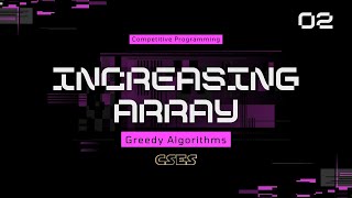 Increasing Array (CSES) | Greedy + Proof with Invariants