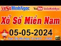 XSMN Minh Ngọc - Trực tiếp Xổ Số Miền Nam - KQXS Miền Nam ngày 05/05/2024, KQXS Hôm Nay, XSTT, XSKT
