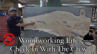 Woodworking Life 217 - Checking In With The Crew