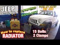 How to replace Radiator on Jeep Liberty 3.7 || Over heating and coolant leak fix