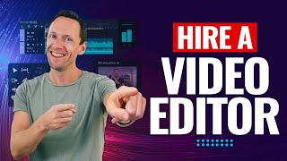 How To Hire A Video Editor For YouTube (Quick & Easy!)