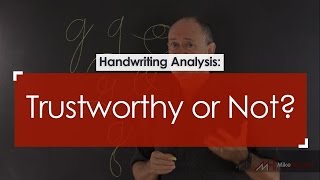 Handwriting Analysis: Trustworthy or Not?