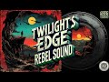 TWILIGHT'S EDGE - REBEL SOUND (celtic vinili collection)