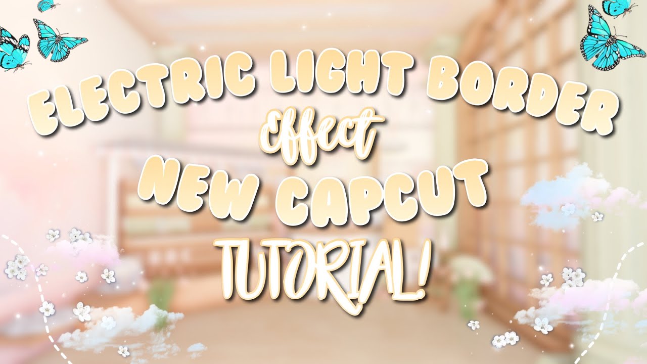 Electric Light Border Capcut At Aimee Garcia Blog