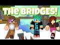 MINECRAFT | BRIDGES | GAMER CHAD & DOLLASTIC | GG FO DAYZ!!