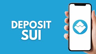 How To Deposit SUI In Wave Wallet - Step by Step