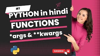 Python Programming Tutorial #7:functions using args, kwargs ,recursion