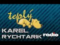 rádio zlín karel rychtařík teplý pes