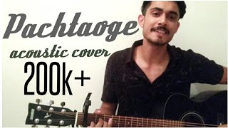 Cover Song | Pachtaoge | Arijit Singh | Vicky Kaushal & Nora Fatehi | Jaani,Bprak |Acoustic -Abhinav