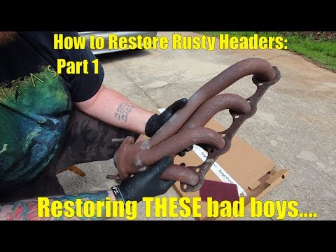 How to Restore Rusty Headers: Part 1 - Fixing Smokey's Exhaust How to Restore Rusty Headers: Part 1 - Fixing Smokey's Exhaust
