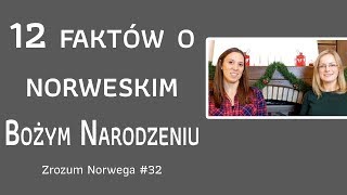 12 faktów o norweskim Bożym Narodzeniu - Zrozum Norwega #32