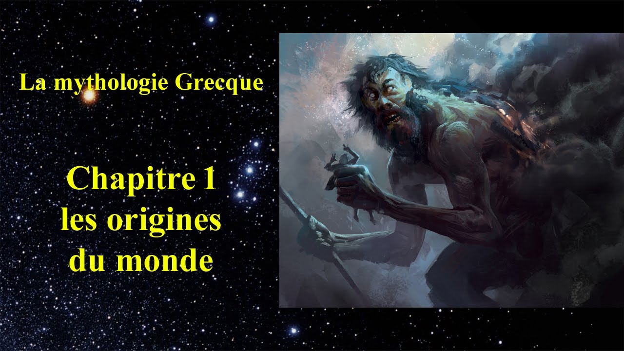 La Mythologie Grecque : Les Origines Du Monde (1/19) - YouTube