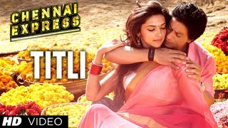 "Titli Chennai Express" Song  | Shahrukh Khan, Deepika Padukone