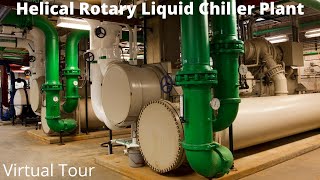 HVAC/R-Industrial Chiller Plant Virtual Tour (Helical Rotary Liquid Chiller)Industrial Refrigeration