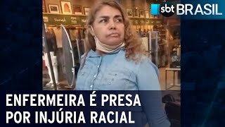 Enfermeira é presa por injúria racial após atacar clientes em banco  | SBT Brasil (06/01/22)