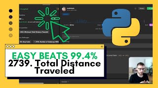 Unleash Your Coding Speed! Fastest Python Solution for 'Total Distance Traveled' | LeetCode 2739
