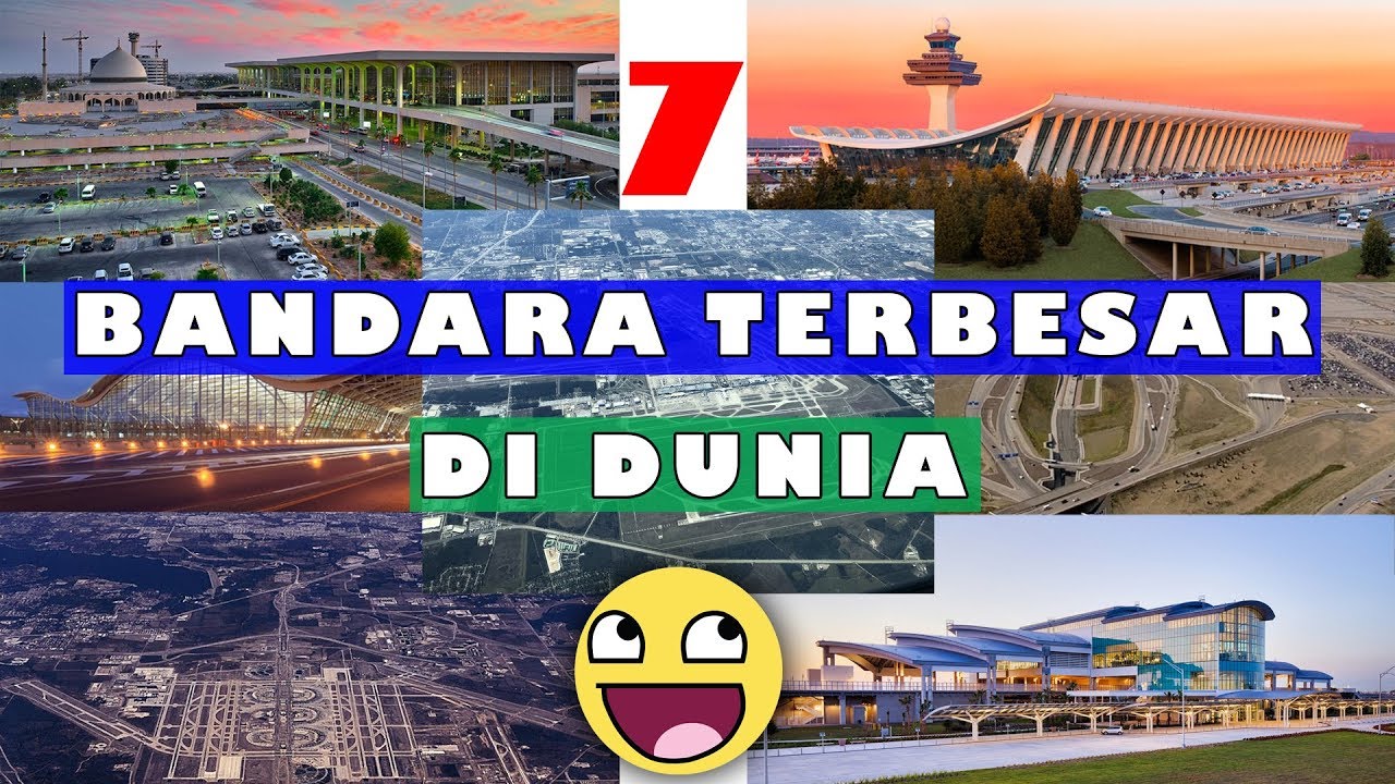 7 BANDARA TERBESAR DI DUNIA - YouTube