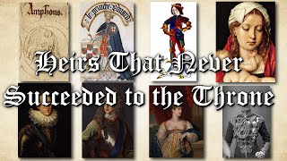 Heirs Who Never Got the Throne - The Kings and Queens of England that Never Were