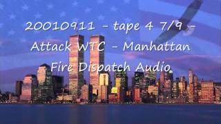 20010911 - tape MH4 7/9 - Attack WTC - Manhattan Fire Dispatch Audio