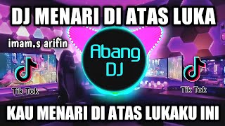 DJ MENARI DI ATAS LUKA REMIX VIRAL TIKTOK TERBARU ...
