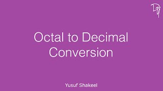 Octal to Decimal conversion - step by step guide