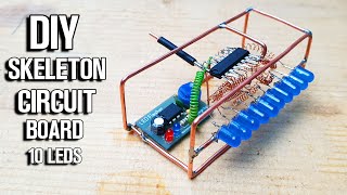 How To Make Skeleton Circuit 10 Leds