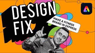 Design Fix: Make a Fitness Brand in Express with Alex Lazaris