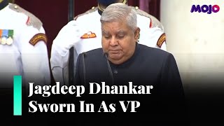 India Gets Its 14th Vice President | Jagdeep Dhankar Takes Oath At The Rashtrapati Bhavan