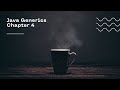 Java Generics - Chapter 4