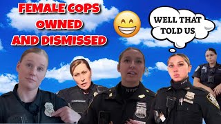 Four Times Female Cops Get Owned And Dismissed (Compilation)