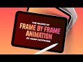 Animating Frame by Frame - The Basics