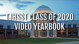 Video Yearbook: TJHSST Class of 2020