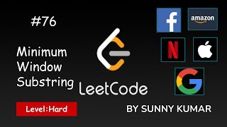 Minimum Window Substring | Two Pointers | HashMap | 76 LeetCode | Day 15