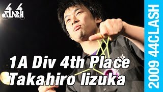 2009 44CLASH - 1A Division - 4th - Takahiro Iizuka