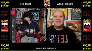 Bleedcast Episode: 11 Part 1 - Jason McHugh On Cannibal The Musical - Time Warped and South Park