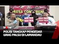 Pengedar Uang Palsu Diringkus Kepolisian Lamandau beserta Barang Bukti |Ragam Perkara tvOne