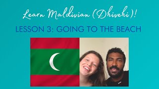 Learn Maldivian (Dhivehi) -  Lesson 3: Going To The Beach