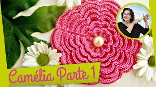 FLORES EM CROCHE | CAMÉLIA RUSSA | PARTE 1 FLORES EM CROCHE | CAMÉLIA RUSSA | PARTE 1