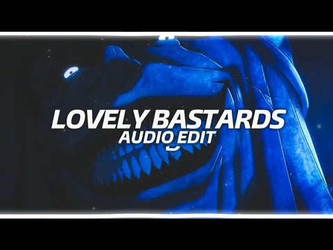 ZWE1HVNDXR,yatashigang - Lovely Bastards {[Edit Audio]} - YouTube