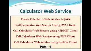 Create Java Web Service and Call in JAVA, ASP.NET, PHP, Python - Part 1
